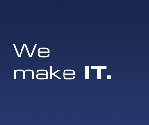 Schriftzug: We make it